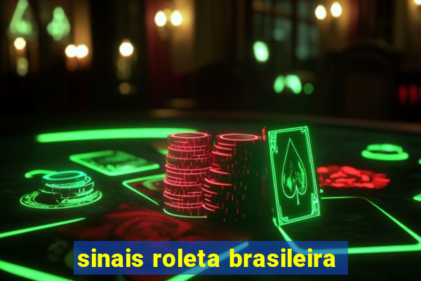 sinais roleta brasileira